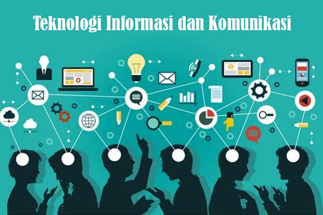 Teknologi Informasi dan Komunikasi