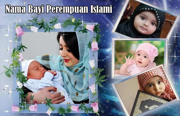 Nama Bayi Perempuan Islami