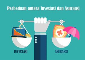 Perbedaan antara Investasi dan Asuransi