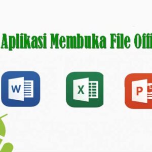 Aplikasi Android Untuk Membuka File Office